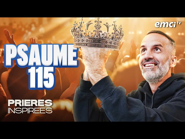 Prière pour rendre gloire à Dieu : Psaume 115 - Prières inspirées - Jérémy Sourdril