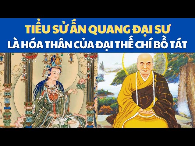 Tiểu sử Ấn Quang Đại Sư, là hóa thân của Đại Thế Chí Bồ Tát