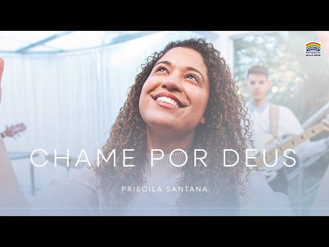 Chame Por Deus – Cristina Santana (Cover por Priscila Santana)