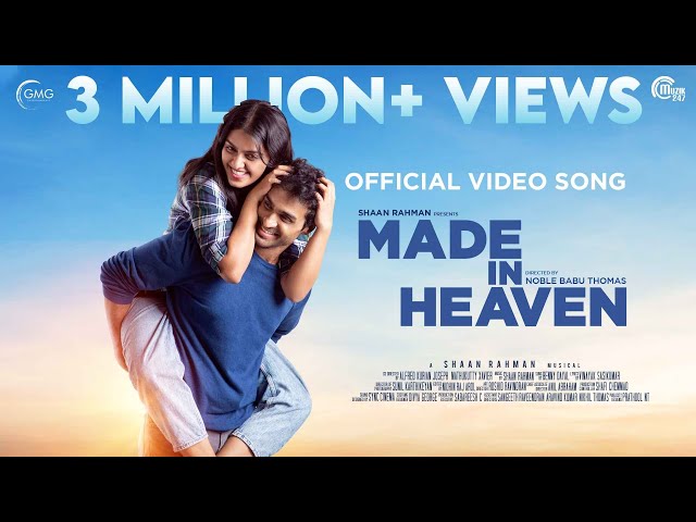 Made In Heaven | Kanmani Kanmani | Shaan Rahman | Benny Dayal | Noble Babu Thomas |Vinayak Sasikumar