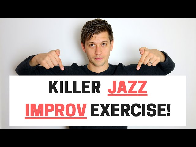 Killer Jazz Improv Exercise to Level Up Your Solos