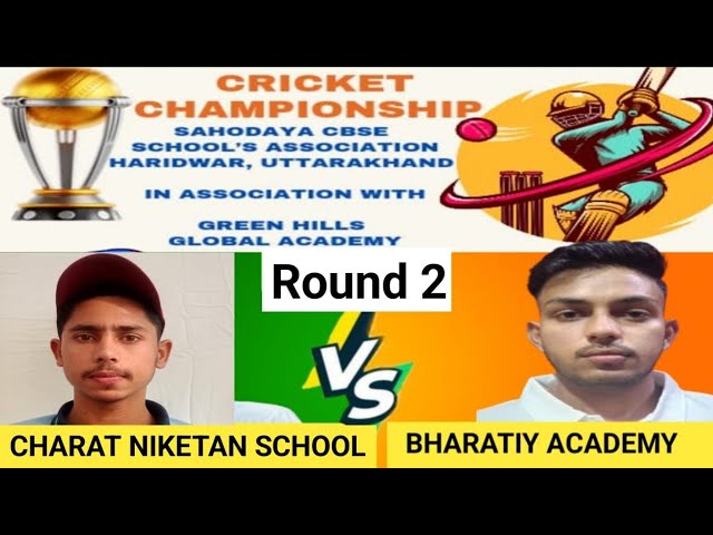 SAHODAYA CRICKET CHAMPIONSHIP TOURNAMENT BHARTIYA ACADMEY VS CHARAT NIKETAN