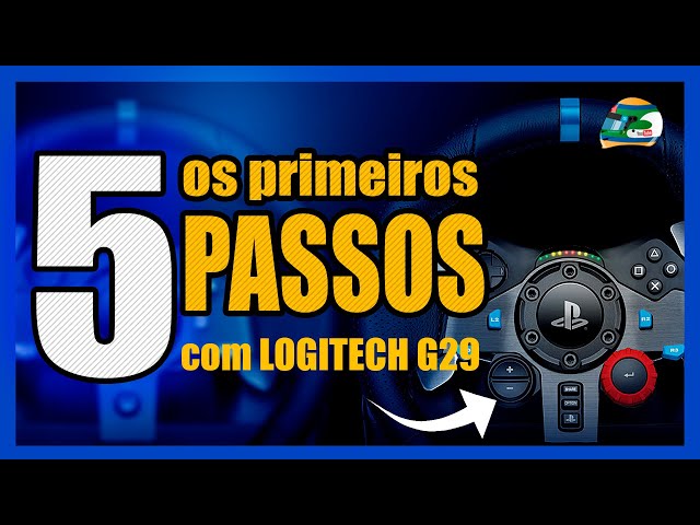 5 Passos: Como Configurar e Instalar O Volante Logitech G29 em 2024?