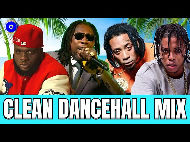 (CLEAN) DANCEHALL MIX 2025, TIME - JAMAL, GOD IS THE GREATEST - VYBZ KARTEL, CHRONIC LAW, NHANCE