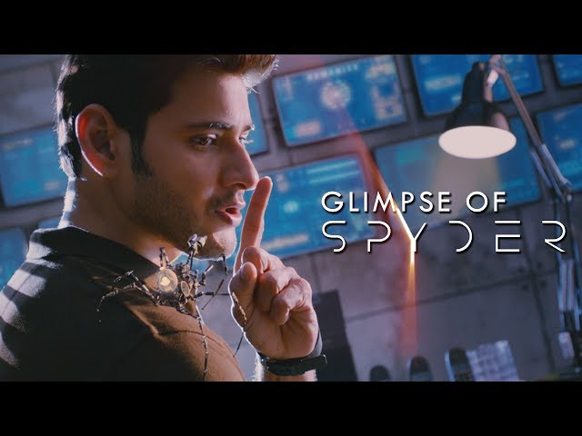 Glimpse Of SPYDER  | Mahesh Babu | A R Murugadoss | Rakul Preet Singh | Harris Jayaraj