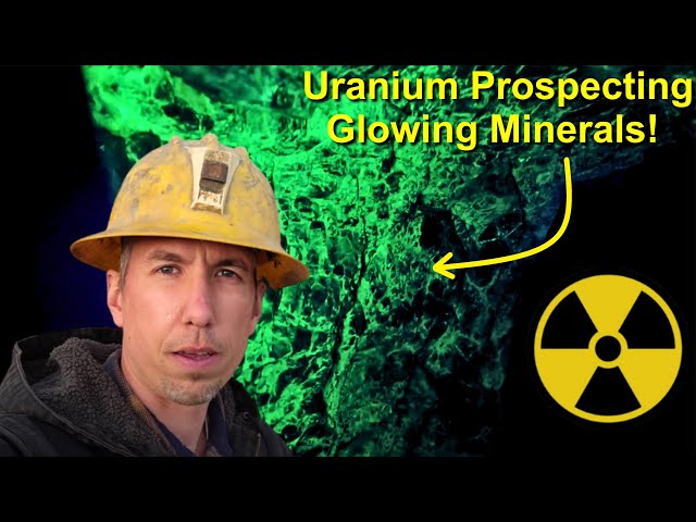 Prospecting for Radioactive Uranium: Uncovering High-Grade Ore with UV Light!