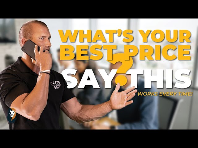 How To Overcome "What's Your Best Price?" ON THE PHONE | Andy Elliott