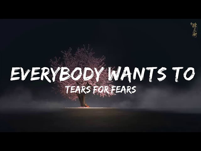 Tears For Fears - Everybody Wants To Rule The World (Lyrics HD)