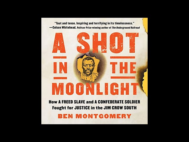 Ben Montgomery - A Shot in the Moonlight