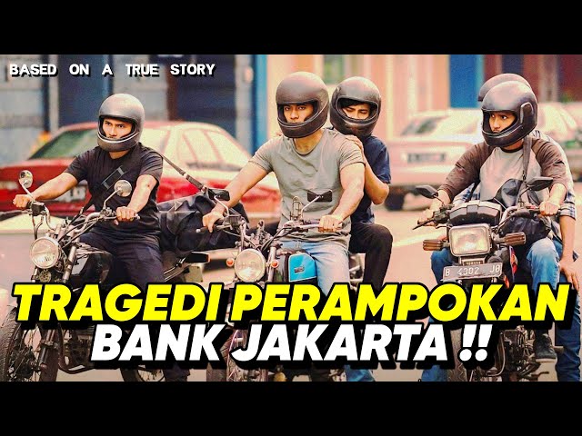 KISAH NYATA !! PERAMPOKAN BANK DI KOTA JAKARTA • ALUR CERITA FILM