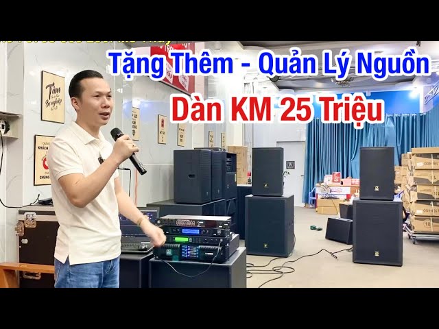 Tặng Thêm Quản Lý Nguồn “ Dàn Âm Thanh KM 25 Triệu - Ngày Khai Trương. LH 0933991244