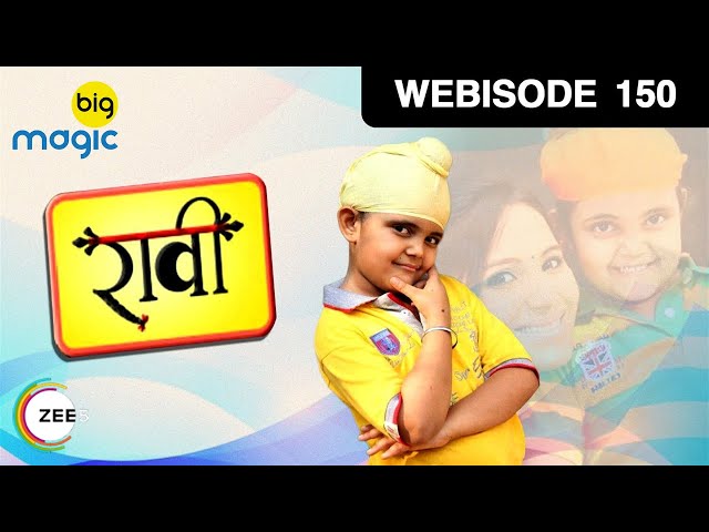 EP 150 - Raavi Aur Magic Mobile - Indian Hindi TV Show - Big Magic