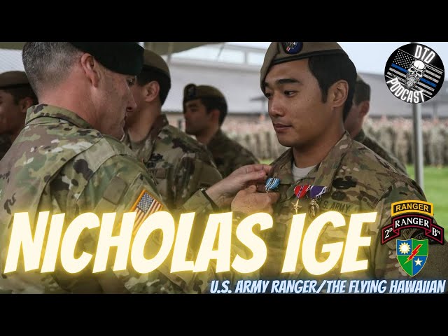 Nicholas Ige “U.S. Army Ranger/The Flying Hawaiian”