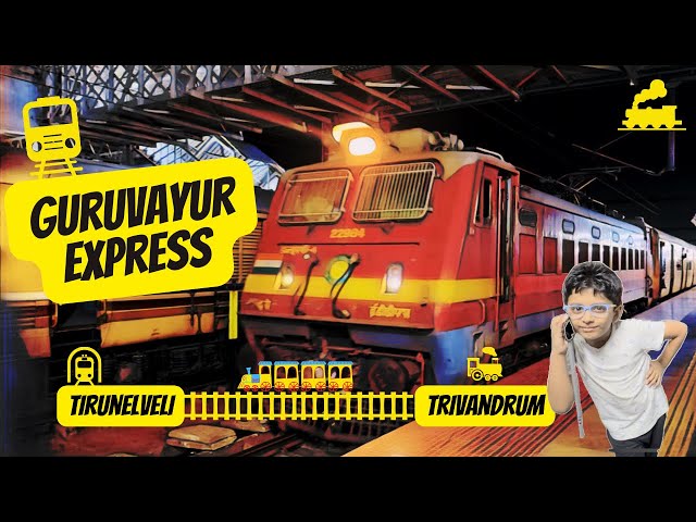 Guruvayur Express🚂 Tirunelveli to Trivandram by Train