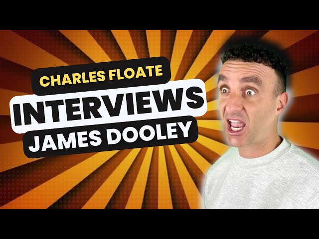 🎙️Exploring the SEO Expertise of James Dooley | Charles Floate Interview (Round 2)🎙️