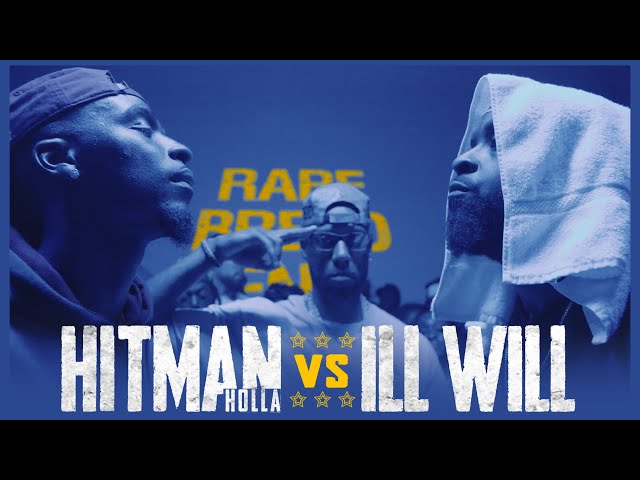 HITMAN HOLLA VS ILL WILL CLASSIC RAP BATTLE - RBE