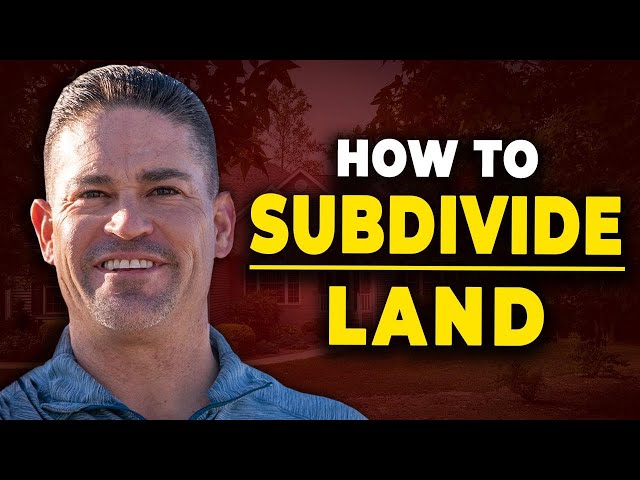 How To Subdivide Land