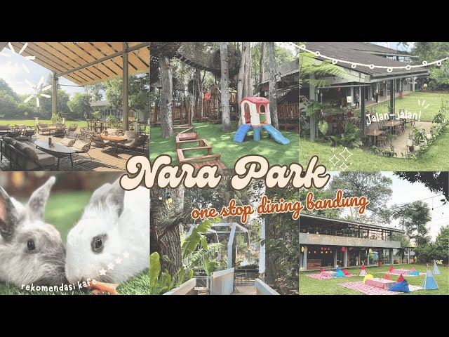 Nara park tempat makan dan bermain yang instagramable di bandung