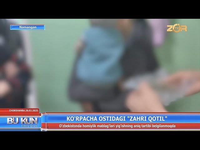 Koʻrpacha ostidagi “Zahri qotil“