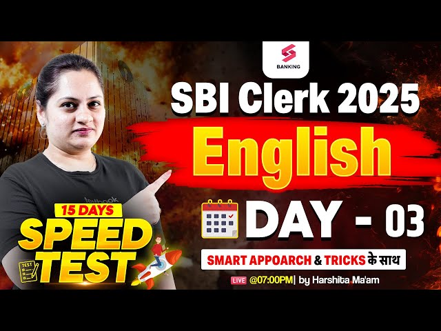 SBI Clerk 2025 English Class | SBI Clerk 2025 English Speed Test Day 03 | English By Harshita Ma'am