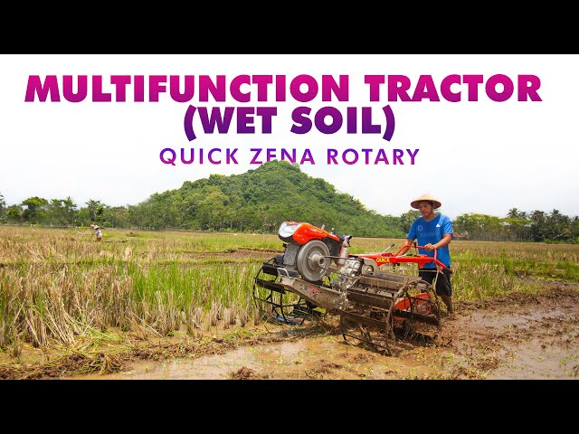 QUICK ZENA ROTARY : MULTIFUNCTION TRACTOR (WET SOIL)