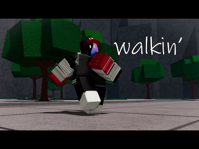 Walkin' (The Strongest Battlegrounds)