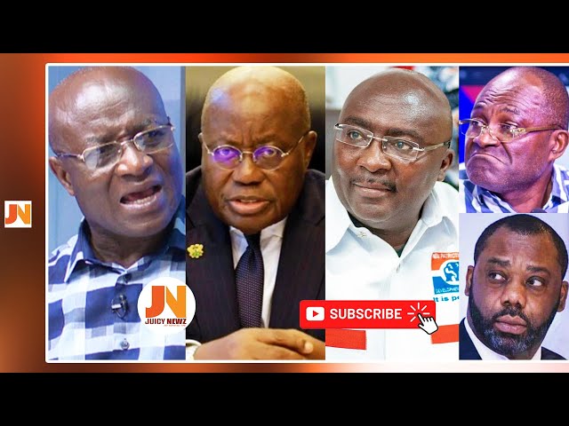 Disaster, Kyei Mensa Bonsu in Tróuble, Conféss, Kennedy given his Stone, Expóse Akufo Addo, Bawumia