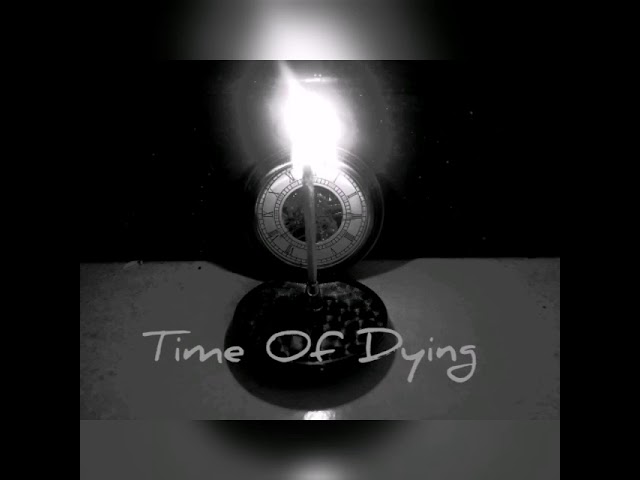 Time Of dying [Acoustic] - TDG