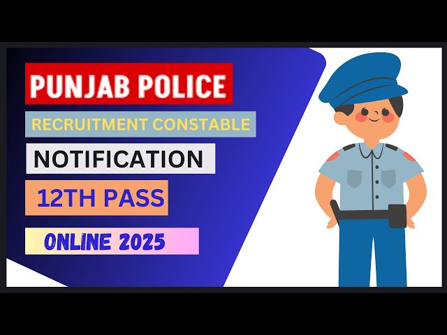 punjab police recruitment 2025 | Eligibility, Physical & Exam Details | Punjabi Tech Gyan