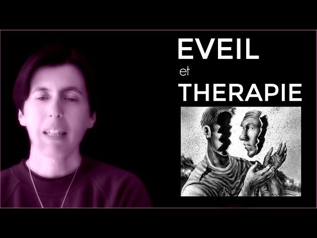 Eveil et thérapie