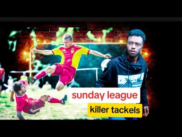 is the worst tackle ever? | sunday league's Greatest moments #1