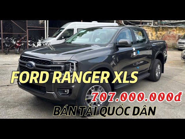 Chi Tiết Giá Xe Ford Ranger XLS 4x2 2024 Chiếc Bán Tải Đứng Đầu Phân Khúc