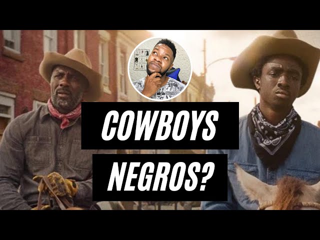 Existem Cowboys Negros nos Filmes?