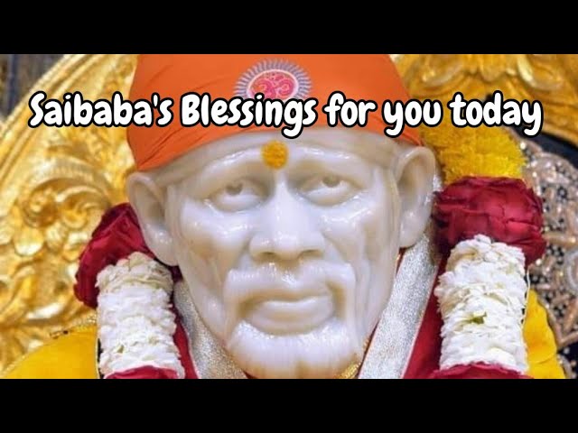 Saibaba's Blessings for you | Baba's Message Today  @DivineBliss1 , #trending , #trendingtoday