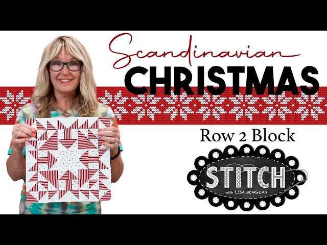 Scandinavian Christmas Quilt Along | Row 2 Block | Lisa Bongean | Primitive Gatherings