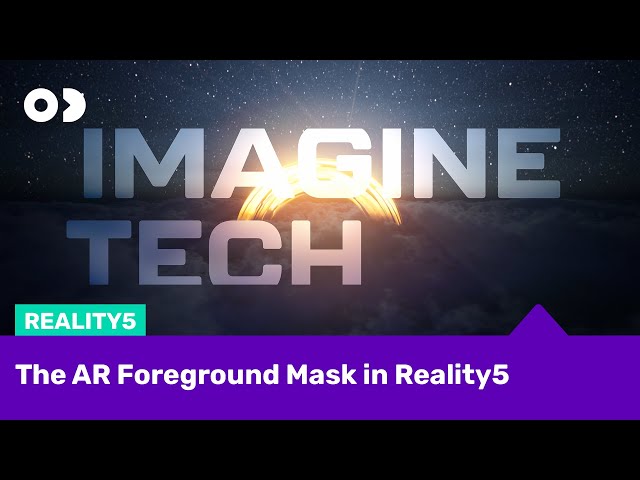 Imagine Tech - The AR Foreground Mask in Reality5 #virtualproduction