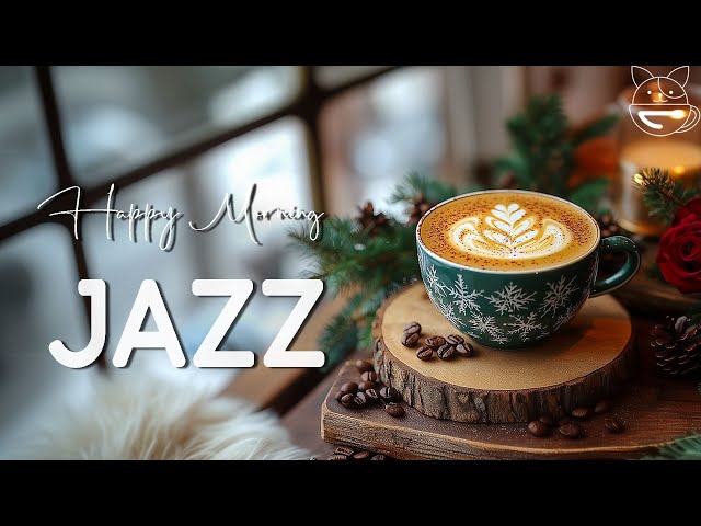 Happy Winter Morning Jazz ☕ Positive Coffee Music & Delicate Bossa Nova Piano for Joyful Moods