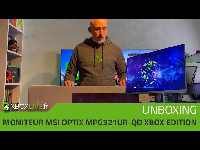 UNBOXING - Moniteur 32' MSI Optix MPG321UR-QD Xbox Edition