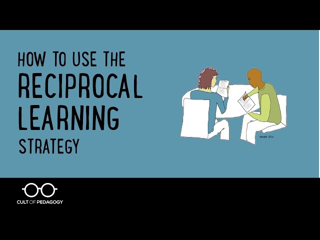 The Reciprocal Learning Strategy