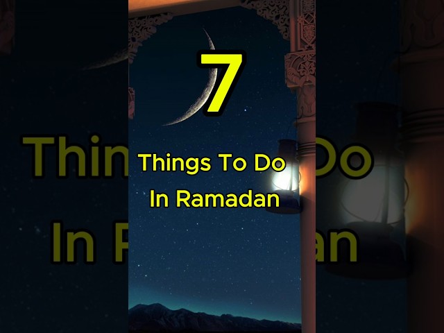 7 Things To Do In Ramadan #shorts #islam #quran #ramadan