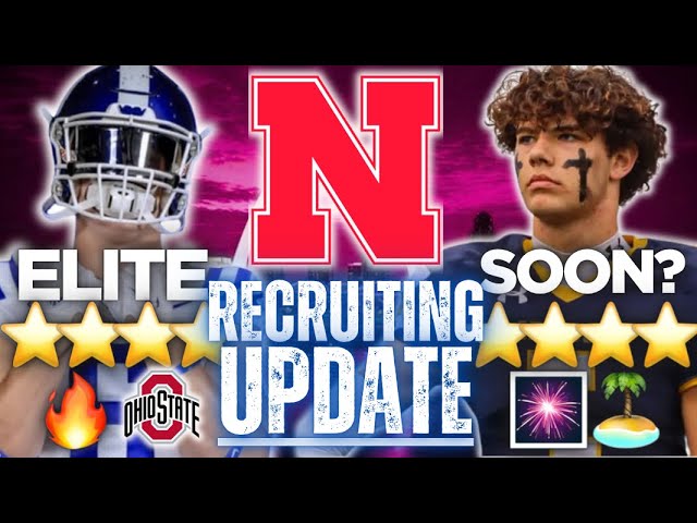 Nebraska Recruiting HEATS UP🔥👀| UPDATE | ELITE 4-STAR VISITORS + COMMIT | Husker Football