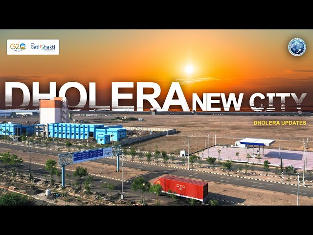 India First Greenfield Smart City Dholera Phase -1 Area Development dholera Latest Update