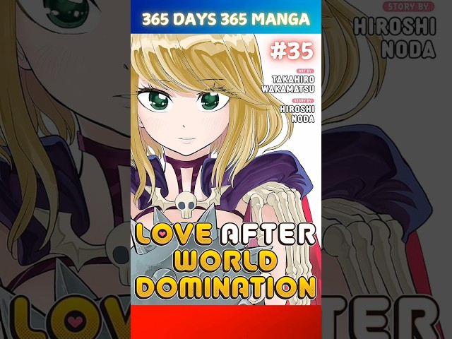 365 Days of  #manga - Love After World Domination