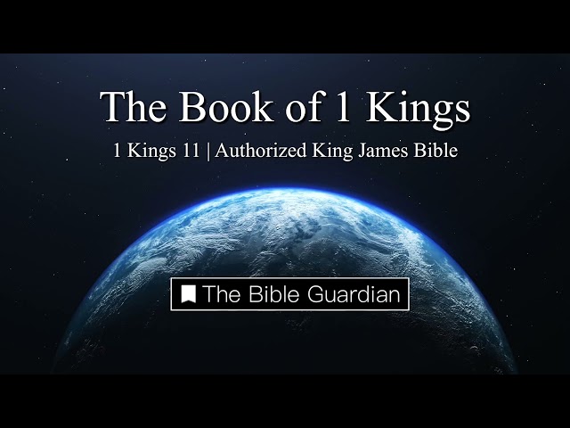 1 KINGS 11 | AUTHORIZED KING JAMES BIBLE