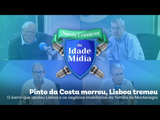 Pinto da Costa morreu, Lisboa tremeu - Novas Crónicas da Idade Mídia