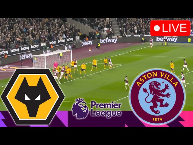 🔴WOLVES VS ASTON VILLA [LIVE] | PREMIER LEAGUE 24/25 Full Match Streaming Video PES 2021