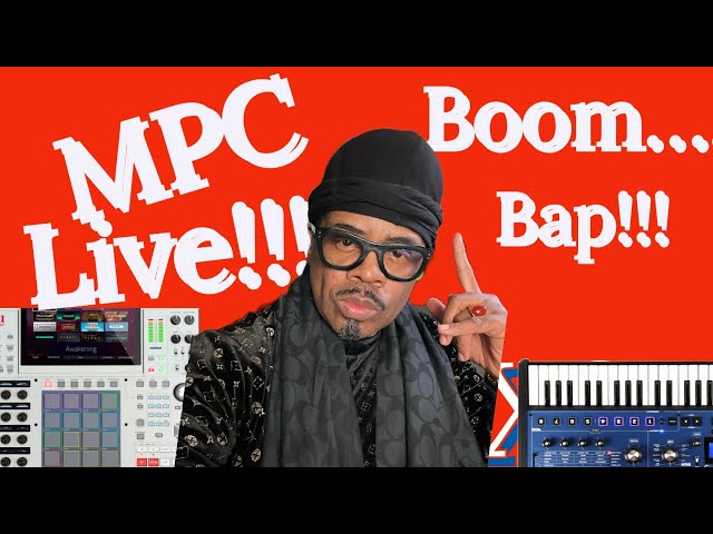 MPC Boom  Bap Live  Episode 4 !