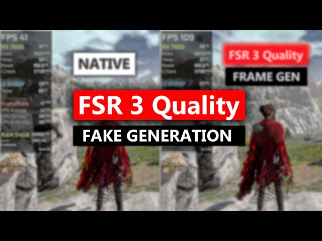 AMD FSR 3 + FAKE GENERATION = FAKE FRAME RATE ?!