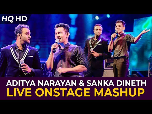 Aditya Narayan and Sanka Dineth Live Onstage Mashup - (Full Version) HQ