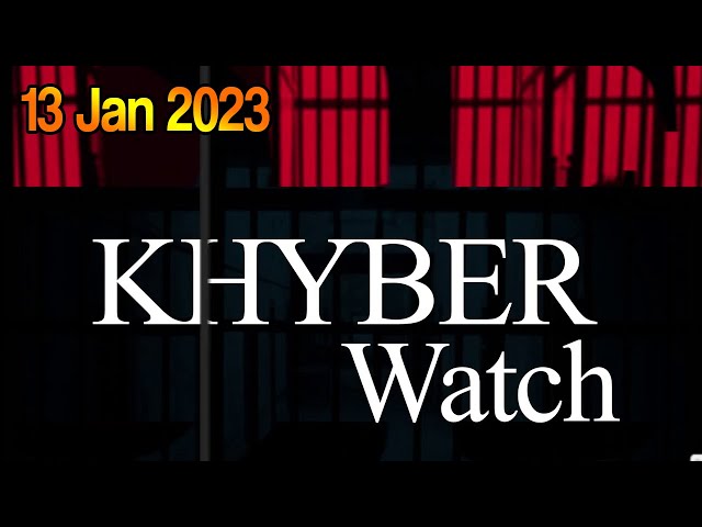 Khyber Watch | 13 January 2023 | Khyber News | KR1P